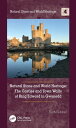 Natural Stone and World Heritage The Castles and Town Walls of King Edward in Gwynedd【電子書籍】[ Ruth Siddall ]