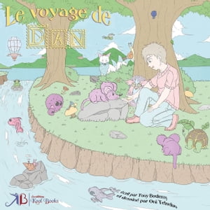 Lya et Dan - Tome 4 - Le Voyage de Dan