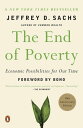 The End of Poverty Economic Possibilities for Our Time【電子書籍】 Jeffrey D. Sachs