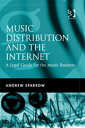 Music Distribution and the Internet A Legal Guid