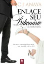 Enlace seu bilion?rio【電子書籍】[ C. J. A