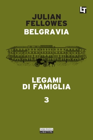 ŷKoboŻҽҥȥ㤨Belgravia capitolo 3 - Legami di famiglia Belgravia capitolo 3Żҽҡ[ Julian Fellowes ]פβǤʤ100ߤˤʤޤ