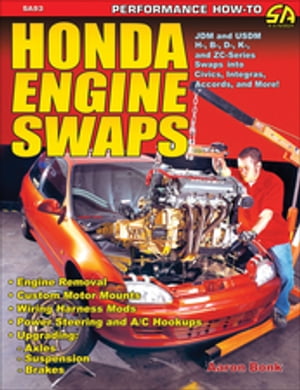 ŷKoboŻҽҥȥ㤨Honda Engine SwapsŻҽҡ[ Aaron Bonk ]פβǤʤ2,902ߤˤʤޤ