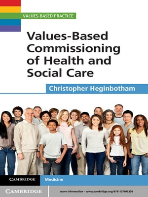 Values-Based Commissioning of Health and Social Care