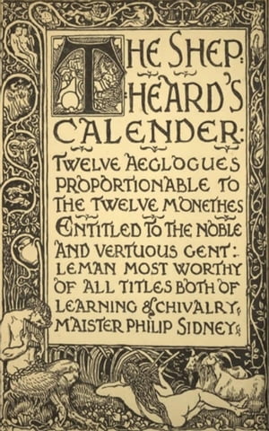 The Shepheard's Calender: Twelve Aeglogues Propo