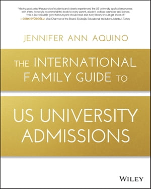 The International Family Guide to US University Admissions