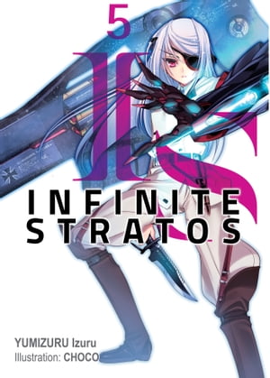 Infinite Stratos Infinite Stratos: Volume 5 I...