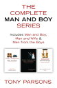 The Complete Man and Boy Trilogy: Man and Boy, Man and Wife, Men From the Boys【電子書籍】[ Tony Parsons ]