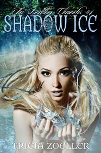 ŷKoboŻҽҥȥ㤨Shadow Ice, The Darkling Chronicles #4Żҽҡ[ Tricia Zoeller ]פβǤʤ128ߤˤʤޤ