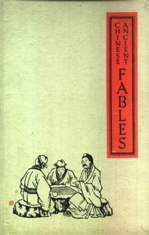 Ancient Chinese Fables
