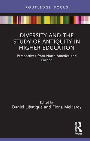 ŷKoboŻҽҥȥ㤨Diversity and the Study of Antiquity in Higher Education Perspectives from North America and EuropeŻҽҡۡפβǤʤ4,395ߤˤʤޤ