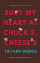 Bury My Heart at Chuck E. Cheese's【電子書