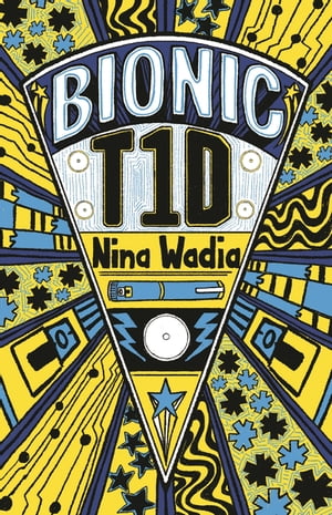 Reading Planet KS2 - Bionic T1D - Level 1: Stars/Lime band【電子書籍】 Nina Wadia