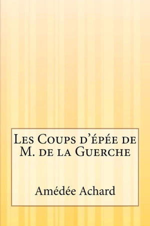 Les Coups d'épée de M. de la Guerche