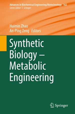 Synthetic Biology ? Metabolic Engineering【電子書籍】