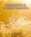 Hermetica by Hermes Trismegistus【電子書籍