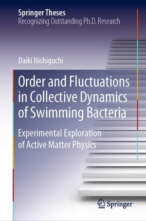 Order and Fluctuations in Collective Dynamics of Swimming Bacteria Experimental Exploration of A..
