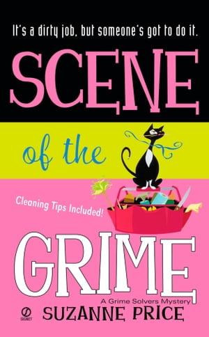 Scene of The Grime A Grime Solvers Mystery