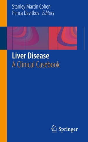 Liver Disease A Clinical Casebook【電子書籍】