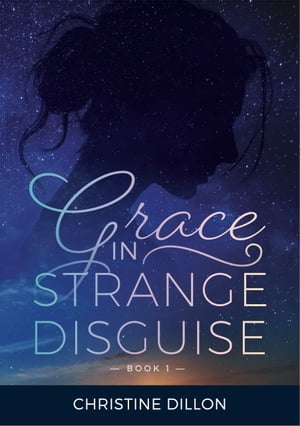 Grace in Strange Disguise