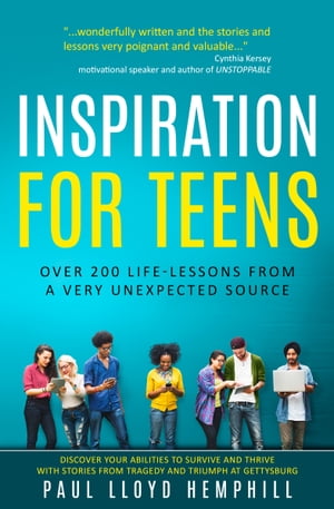 Inspiration For Teens【電子書籍】[ Paul Lloyd Hemphill ]