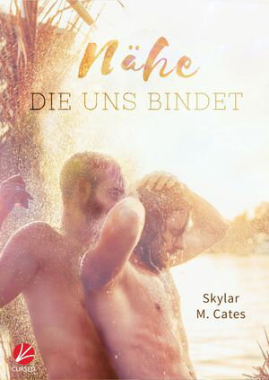 N?he, die uns bindetŻҽҡ[ Skylar M. Cates ]