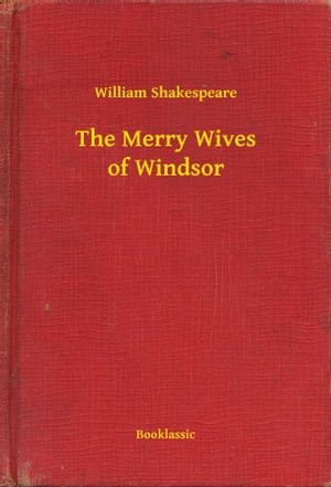 The Merry Wives of Windsor