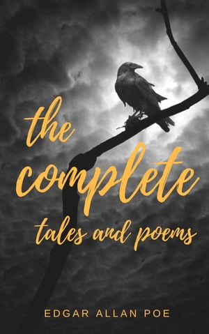 Edgar Allan Poe: Complete Tales & Poems【電子書籍】[ Edgar Allan Poe ]