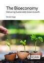 Bioeconomy, The Delivering Sustainable Green Growth