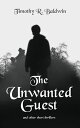 The Unwanted Guest and Other Short Thrillers【