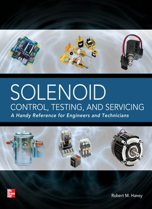 Solenoid Control, Testing, and Servicing