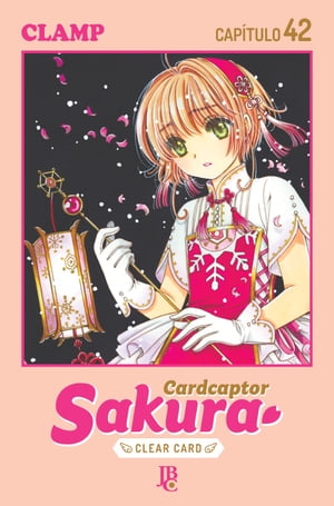Cardcaptor Sakura - Clear Card Arc Capítulo 042