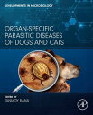 Organ-Specific Parasitic Diseases of Dogs and Cats【電子書籍】