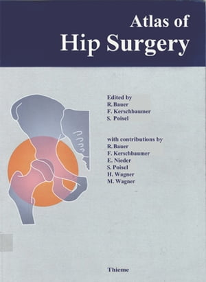 Atlas of Hip Surgery【電子書籍】