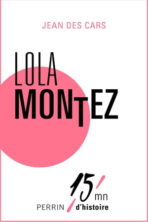 Lola MontezŻҽҡ[ Jean des Cars ]