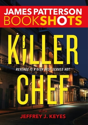 Killer Chef【電子書籍】[ James Patterson ](3)