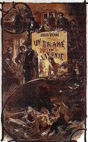 Un drame en Livonie ( Edition int?grale ) annot?Żҽҡ[ Jules Verne ]