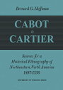 Cabot to Cartier Sources for a Historical Ethnog