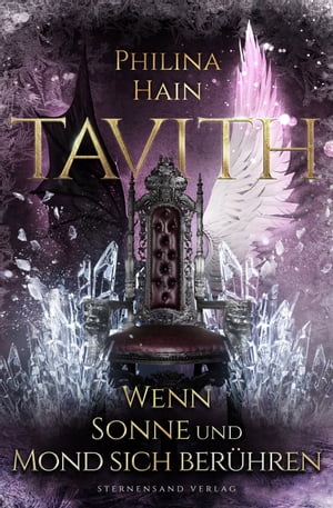 Tavith (Band 2): Wenn Sonne und Mond sich ber?hr