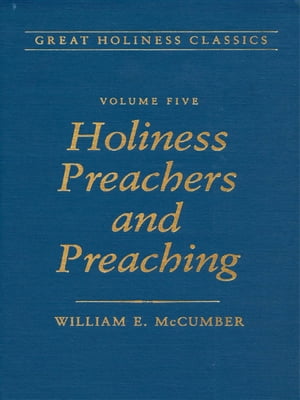 Great Holiness Classics, Volume 5