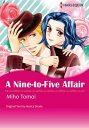 A Nine-to-Five Affair (Harlequin Comics) Harlequin Comics【電子書籍】[ Jessica Steele ...