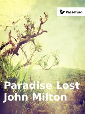 Paradise LostŻҽҡ[ John Milton ]