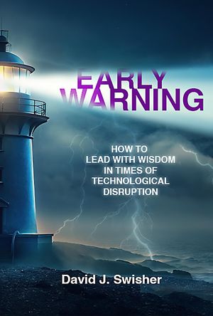 ŷKoboŻҽҥȥ㤨Early Warning How to Lead with Wisdom in Times of Technological DisruptionŻҽҡ[ David J. Swisher ]פβǤʤ1,383ߤˤʤޤ
