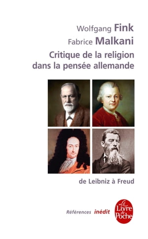 Critique de la religion dans la pens?e allemande du XVIIIe au XXe si?cles In?dit【電子書籍】[ Fink Wolfgang ]