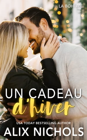 Un cadeau d’hiver【電子書籍】[ Alix Nich