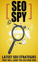 SEO Spy【電子書籍】 John Hawkins