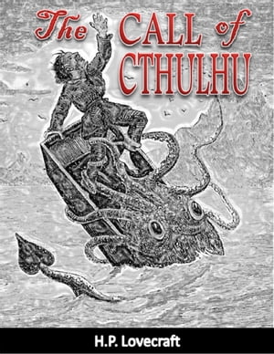 The Call of CthulhuŻҽҡ[ H.P. Lovecraft ]