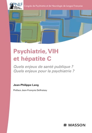 Psychiatrie, VIH et h?patite C Quels enjeux de s