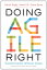 Doing Agile Right