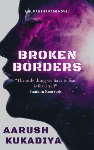 Broken Borders